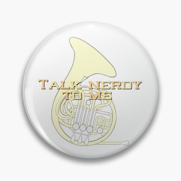 Item preview, Talk Nerdy To Me - French Horn designed and sold by BandMomDesigns.