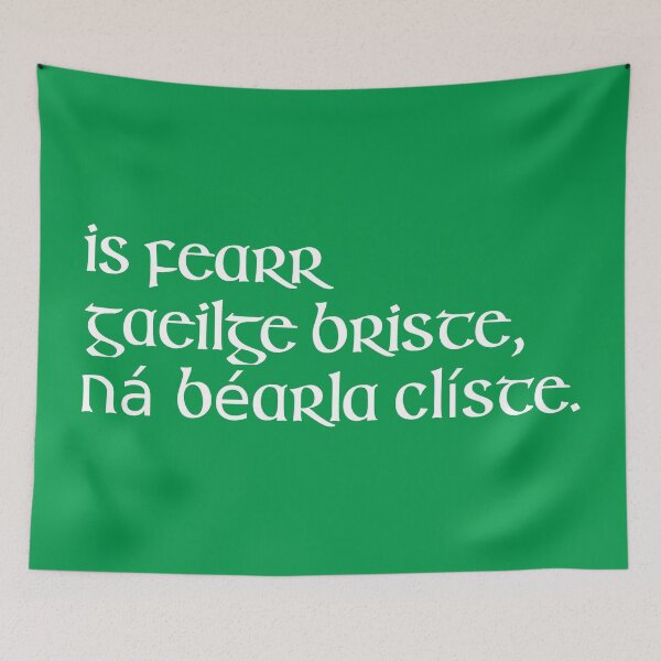 Artikelvorschau, Ist Angst Gaeilge briste, ná Béarla clíste. entworfen und verkauft von ben-taylor1234.