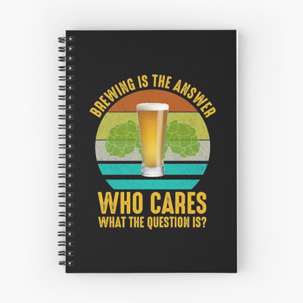 Item preview, Brewing Is The Answer. Who Cares What The Question Is? designed and sold by Cat Lady Designs.