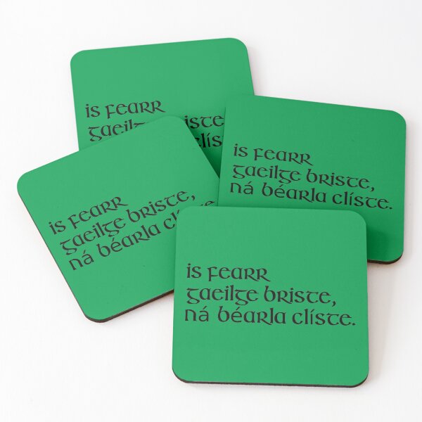 Item preview, Is fearr Gaeilge briste, ná Béarla clíste. designed and sold by ben-taylor1234.