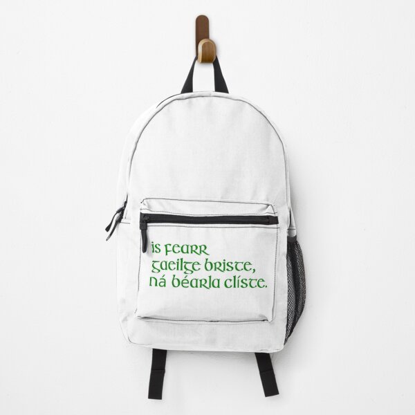 Item preview, Is fearr Gaeilge briste, ná Béarla clíste. designed and sold by ben-taylor1234.