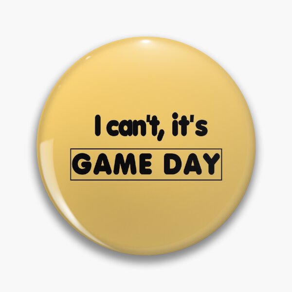 Item preview, I can't, it's game day designed and sold by hmgrafi36.