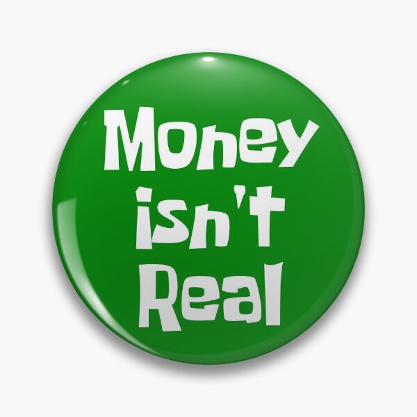Item preview, Money Isn't Real designed and sold by Picket Club.