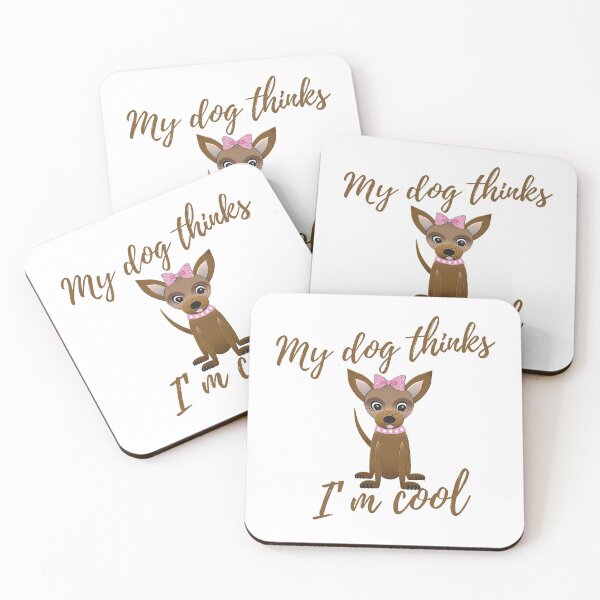 Item preview, My dog thinks I’m cool  designed and sold by Tawfiktyson.