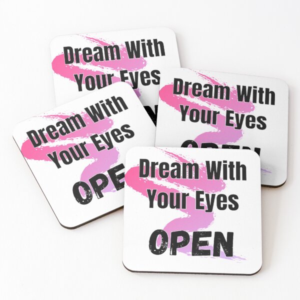 Item preview, Dream with your eyes OPEN designed and sold by Bright Dreamer.