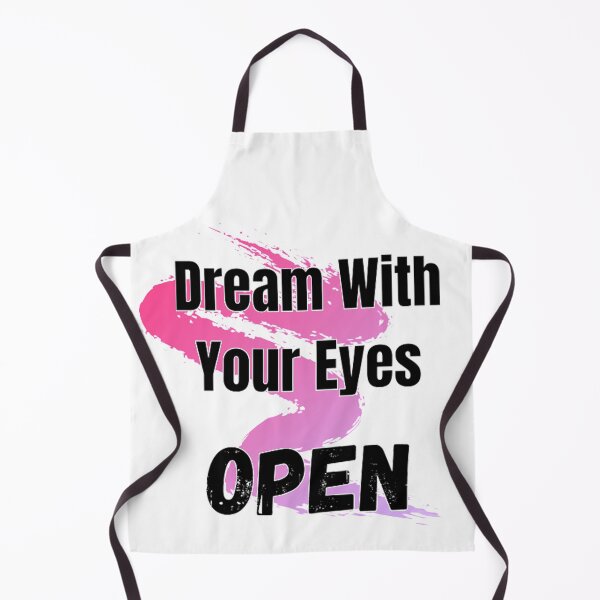 Item preview, Dream with your eyes OPEN designed and sold by Bright Dreamer.