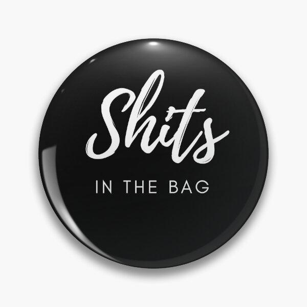 Item preview, Shits in the Bag designed and sold by TheOrificeFlow.