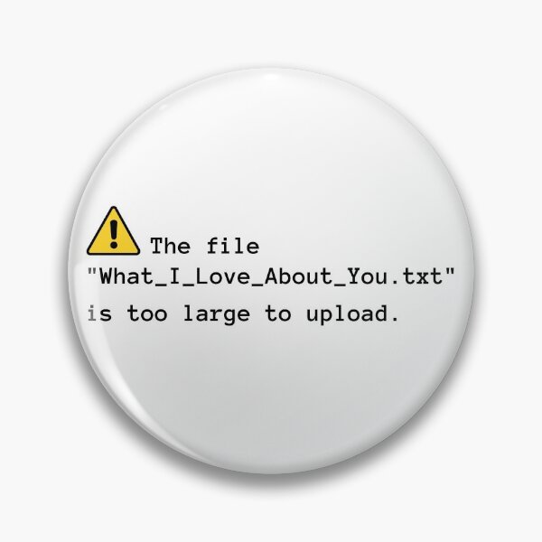 Item preview, What I Love About You is too Large designed and sold by PatientCitizen.