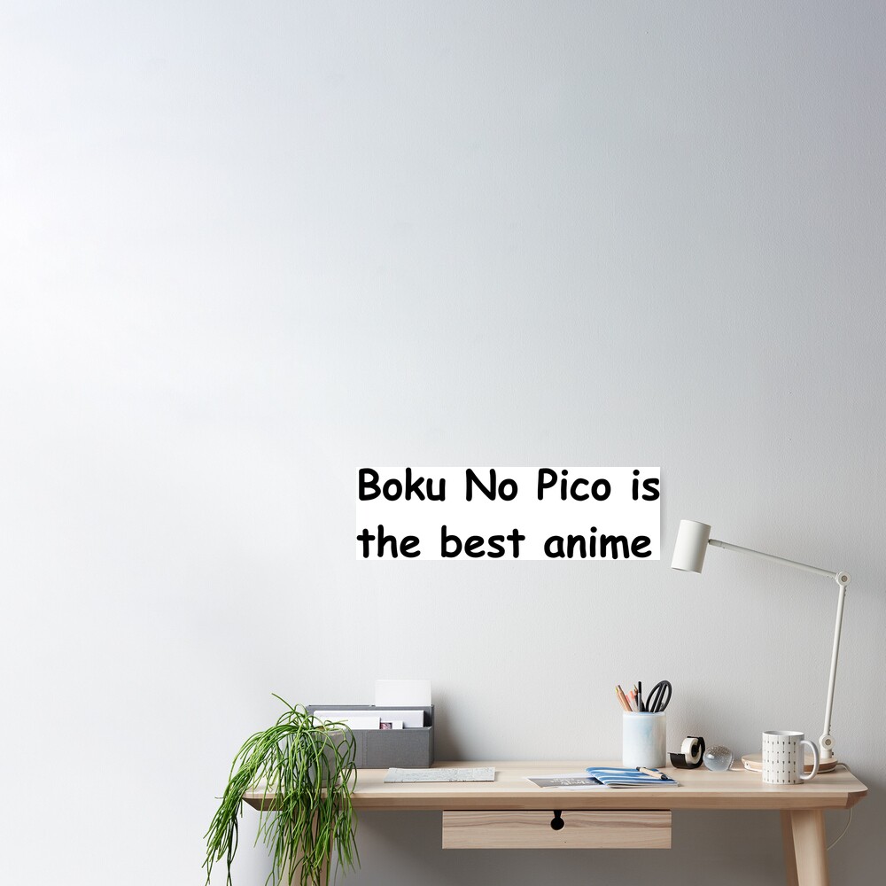 Boku No Pico is the best anime