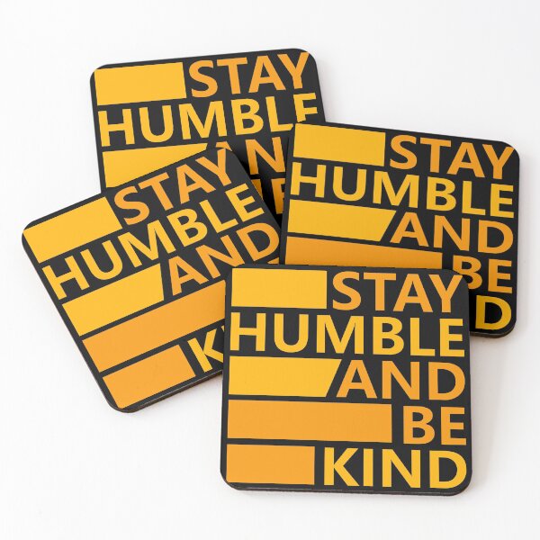 Item preview, Stay Humble and Be Kind designed and sold by hatimelhag.
