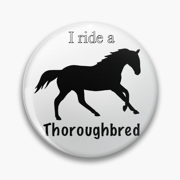Item preview, I ride a Thoroughbred! designed and sold by Paige0806.