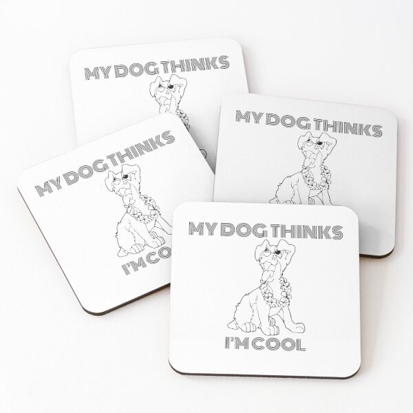 Item preview, my dog thinks i m cool designed and sold by Tawfiktyson.