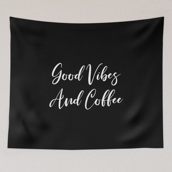 Item preview, Good Vibes And Coffee - Coffee T - Coffee Drinker - Coffee Drinker Gift - Funny Coffee - Coffee Quote  designed and sold by Rainwater Merch.
