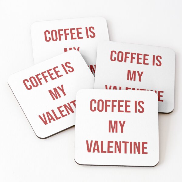 Item preview, Coffee Is My Valentine designed and sold by apparentlyfunny.