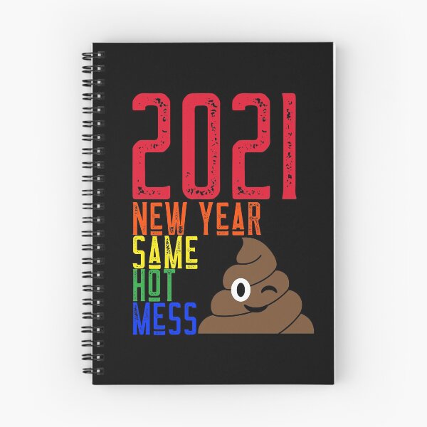 Item preview, 2021 New Year Same Hot Mess designed and sold by alancrapopod.