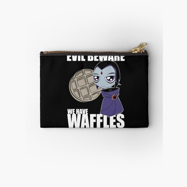Item preview, Teen Titans Raven - Evil Beware We Have Waffles designed and sold by NonieMonster.