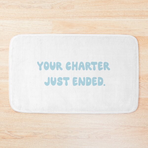 Item preview, Below Deck Your Charter Just Ended designed and sold by nmf19.