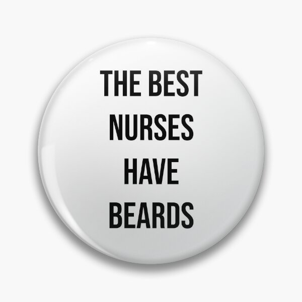 Item preview, The Best Nurses Have Beards designed and sold by apparentlyfunny.