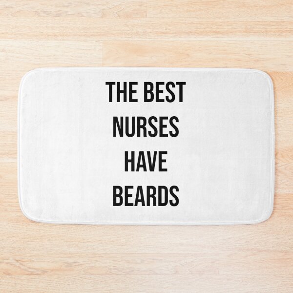Item preview, The Best Nurses Have Beards designed and sold by apparentlyfunny.