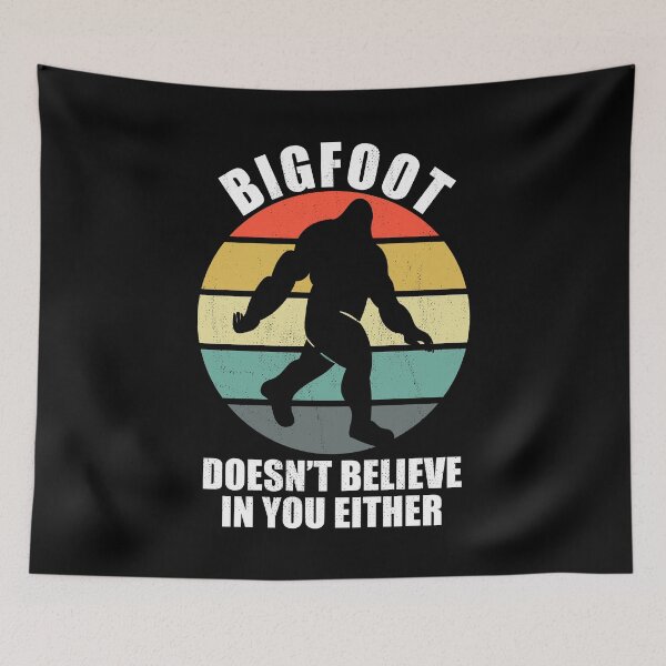 Item preview, Bigfoot Doesn't Believe In You Either designed and sold by Adel Qasem.