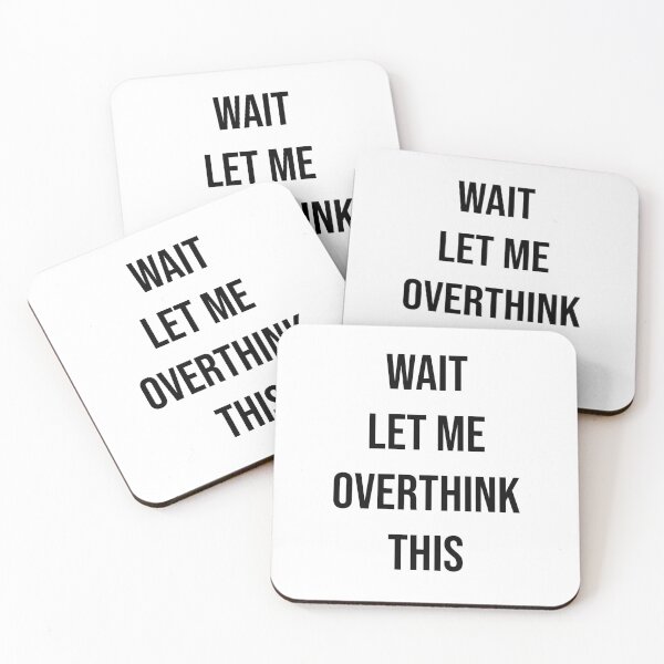 Item preview, Wait, Let Me Overthink This designed and sold by apparentlyfunny.