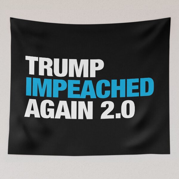 Item preview, Trump Impeached Again 2.0 Blue designed and sold by BrendanJohnson.