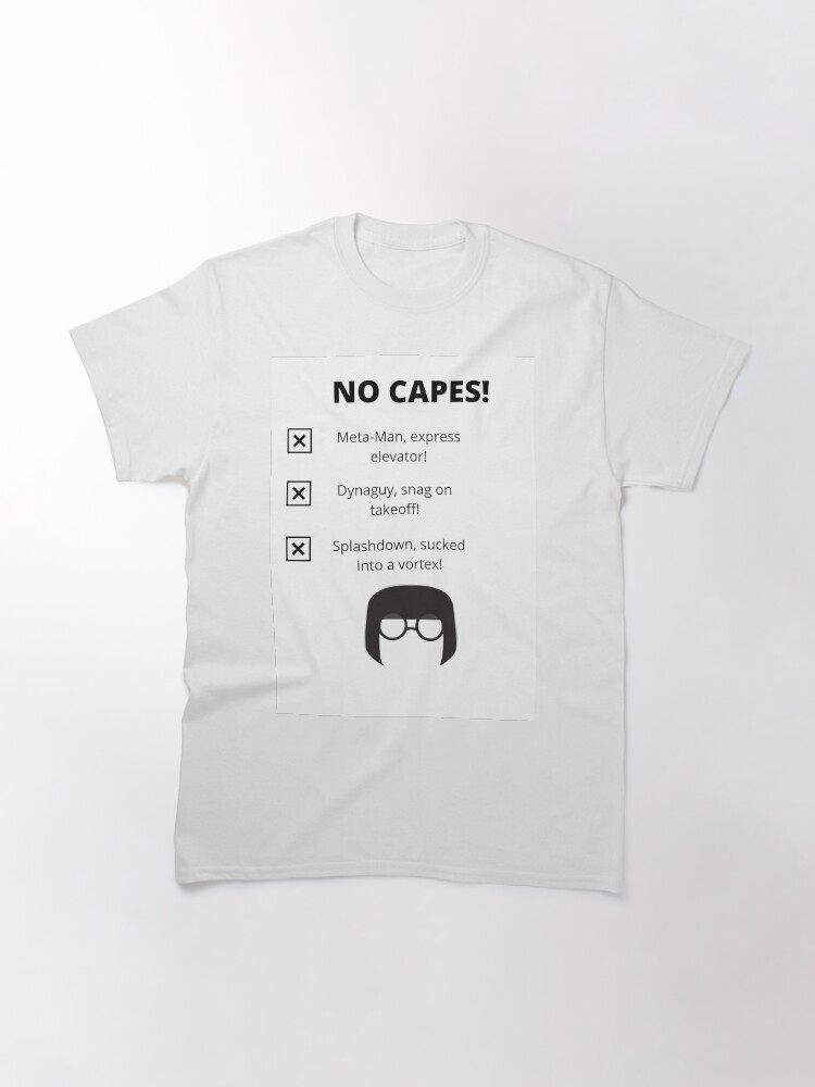 edna mode no capes t shirt