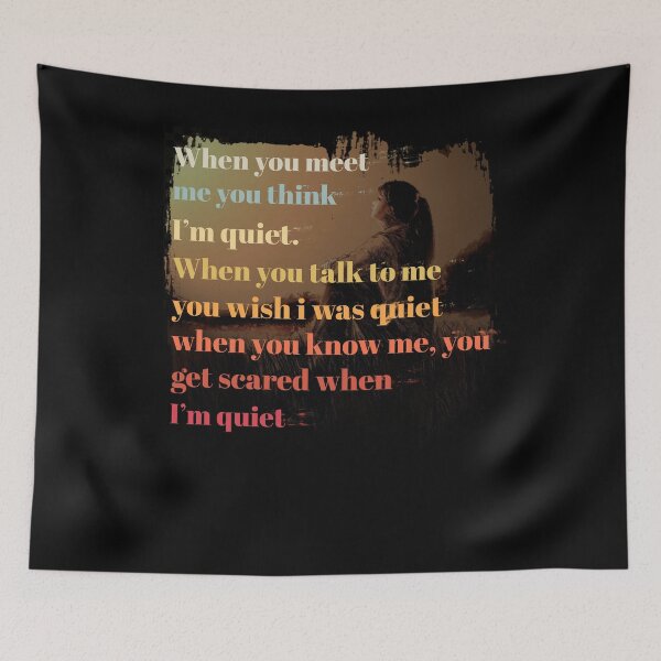 Item preview, When You Meet Me You Think I'm Quiet When You Know Me You Get Scared When I'm Quiet designed and sold by BaseStore.