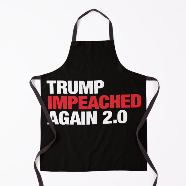 Item preview, Trump Impeached Again 2.0 V1 designed and sold by BrendanJohnson.