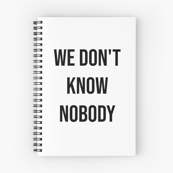 Item preview, We Don't Know Nobody designed and sold by apparentlyfunny.