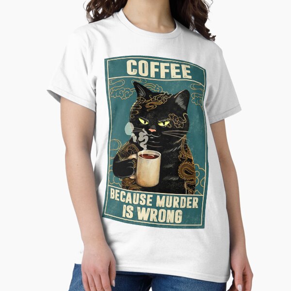 Item preview, Cat Tattoo Coffee Because Murder Is Wrong designed and sold by Akubar.