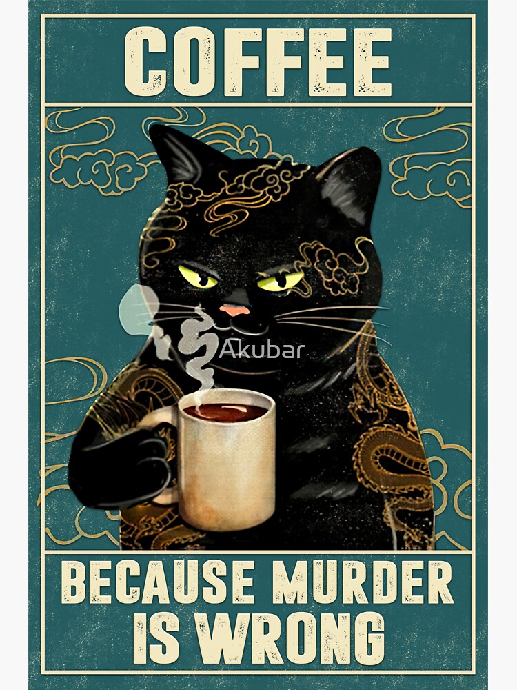 Thumbnail 3 of 3, Magnet, Cat Tattoo Coffee Because Murder Is Wrong designed and sold by Akubar.