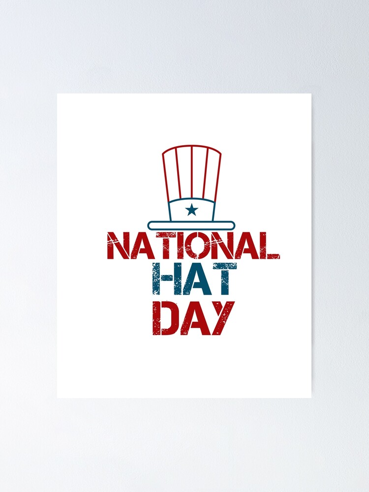 JANUARY 15, 2021 - NATIONAL HAT DAY