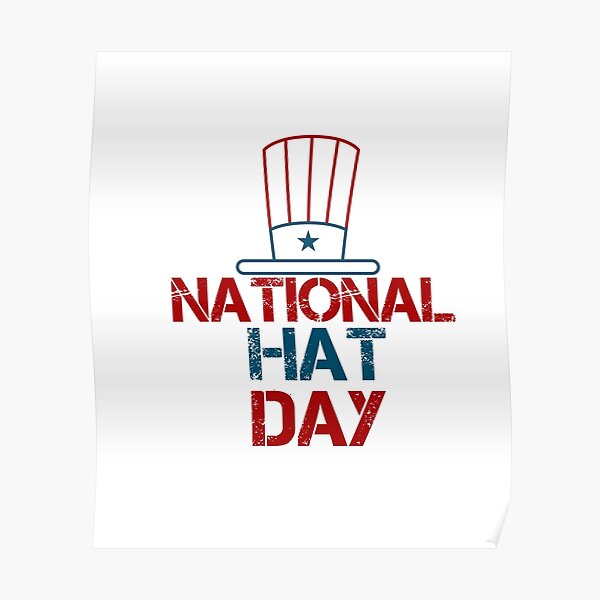" national hat day,national hat day 2021, 15 january" Poster by