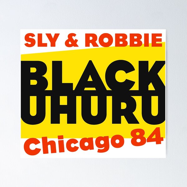 Item preview, Sly&Robbie Black Uhuru Chicago 84 designed and sold by KathleenBVos.