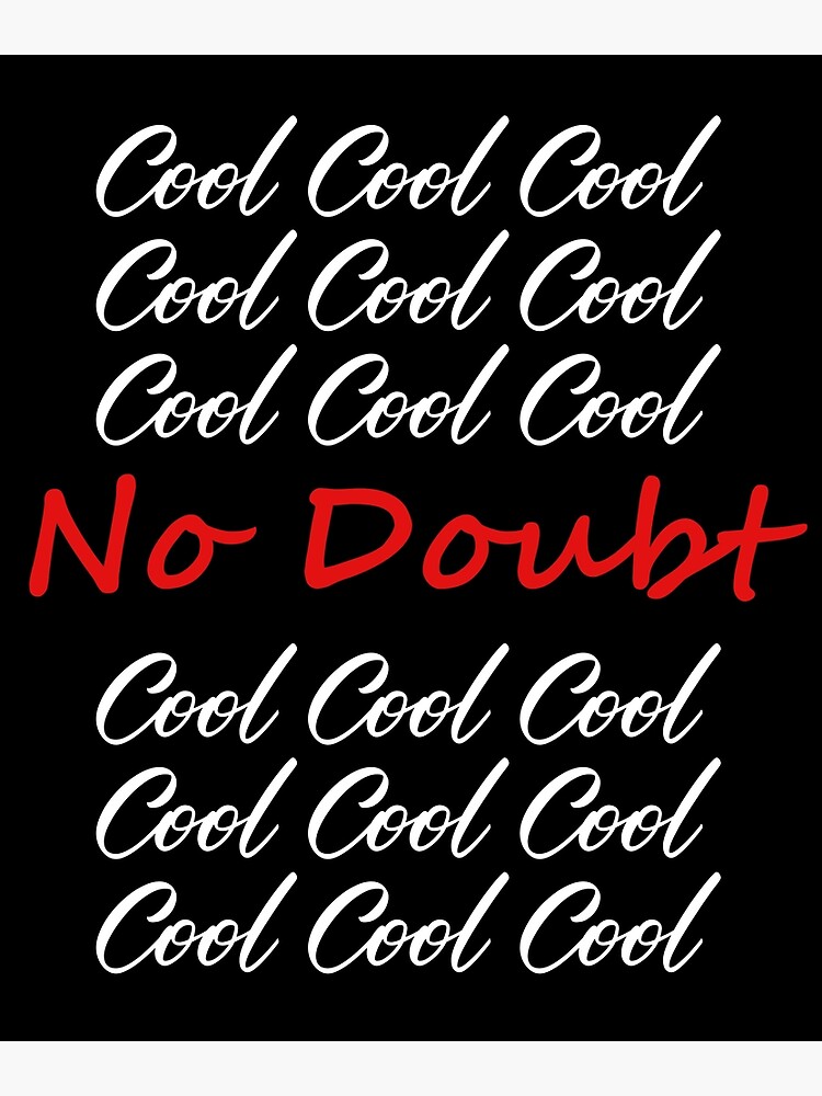 "Cool Cool Cool No Doubt Mug, Brooklyn 99 Inspired Brooklyn NineNine Fan Jake Peralta