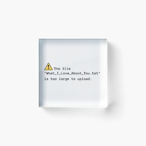 Item preview, What I Love About You is too Large designed and sold by PatientCitizen.