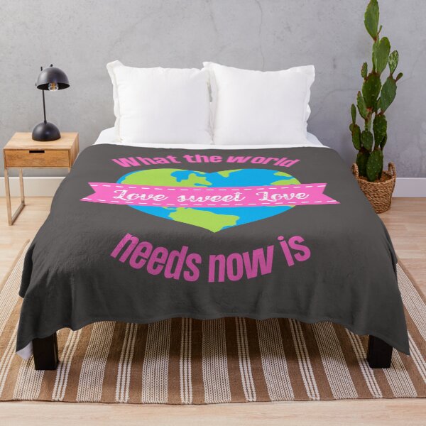 Item preview, WHAT THE WORLD NEEDS NOW IS LOVE SWEET LOVE CLASSIC TSHIRT designed and sold by JaylaStarr.