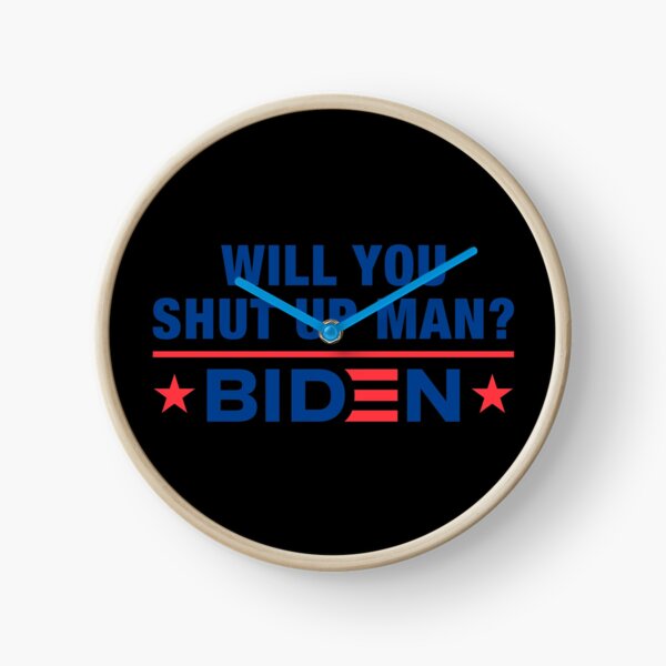 Item preview, Will You Shut Up Man Joe Biden To President Trump designed and sold by henrymencia.