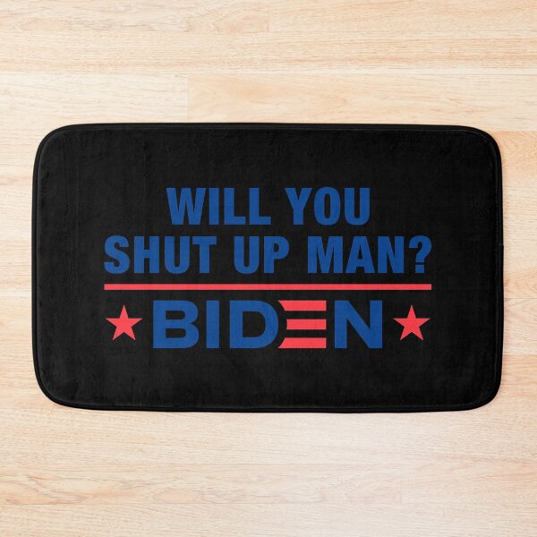 Item preview, Will You Shut Up Man Joe Biden To President Trump designed and sold by henrymencia.