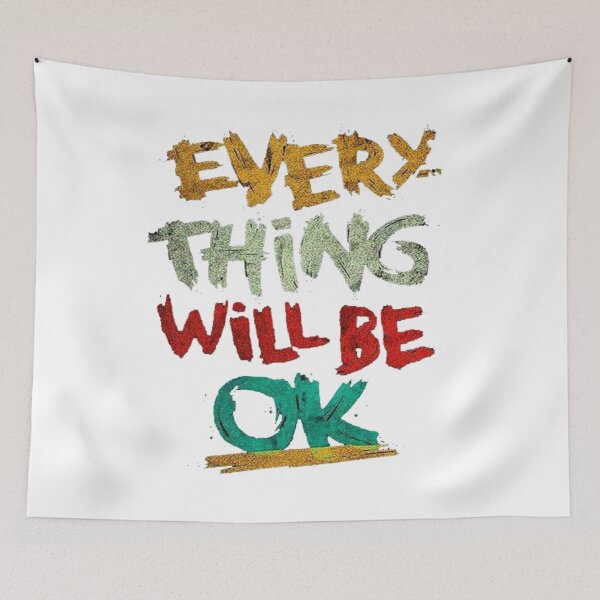 Item preview, Everything Will be OK designed and sold by nald9.