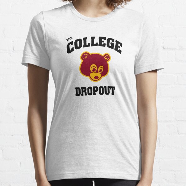 college drop out t shirts