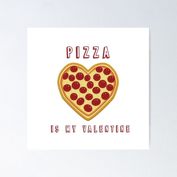 Item preview, Pizza is my Valentine designed and sold by GACOLLECTIONS.