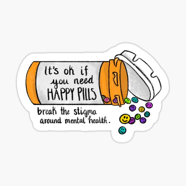 Item preview, It's Ok If You Need Happy Pills - Mental Health designed and sold by Elisa-Pena.