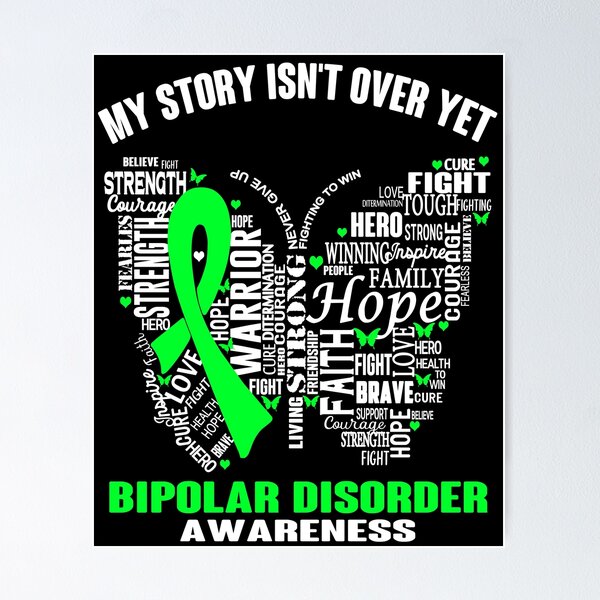 Item preview, My Story Isn't Over Yet Bipolar Disorder Awareness designed and sold by RidnerStore.