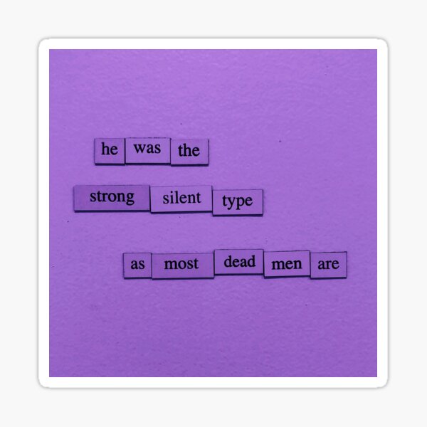 Item preview, Strong Silent Type designed and sold by depfridgepoems.