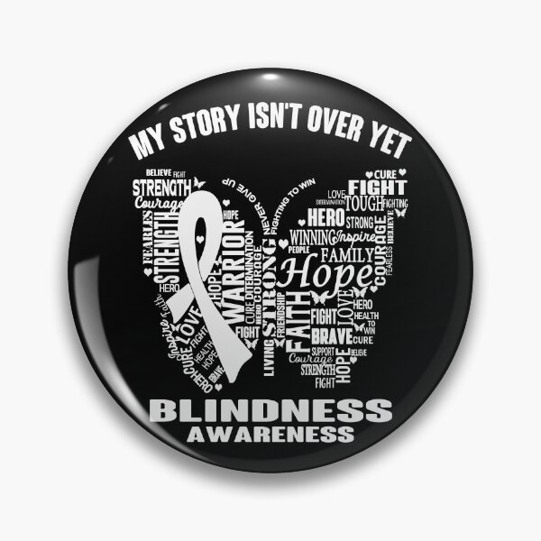 Item preview, My Story Isn't Over Yet Blindness Awareness designed and sold by RidnerStore.
