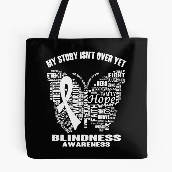 Item preview, My Story Isn't Over Yet Blindness Awareness designed and sold by RidnerStore.