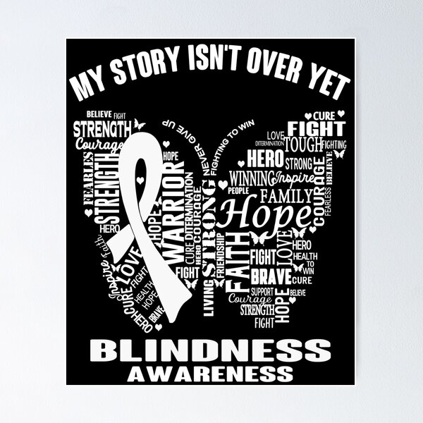 Item preview, My Story Isn't Over Yet Blindness Awareness designed and sold by RidnerStore.