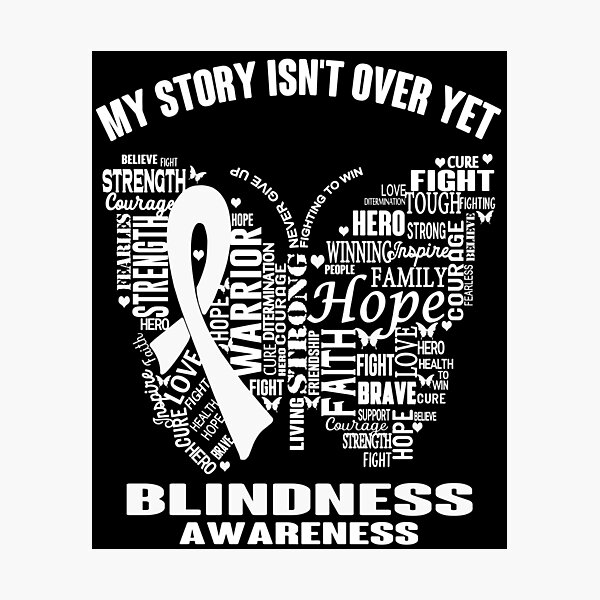 Item preview, My Story Isn't Over Yet Blindness Awareness designed and sold by RidnerStore.